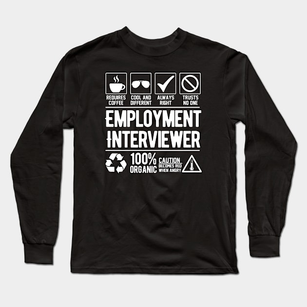 Employment Interviewer Job (white) Long Sleeve T-Shirt by Graficof